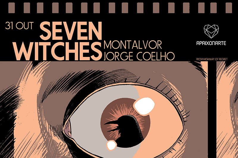 video clip seven witches Montalvor na apaixonarte