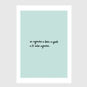 se agradas a toda gente